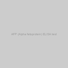 Image of AFP (Alpha fetoprotein) ELISA test